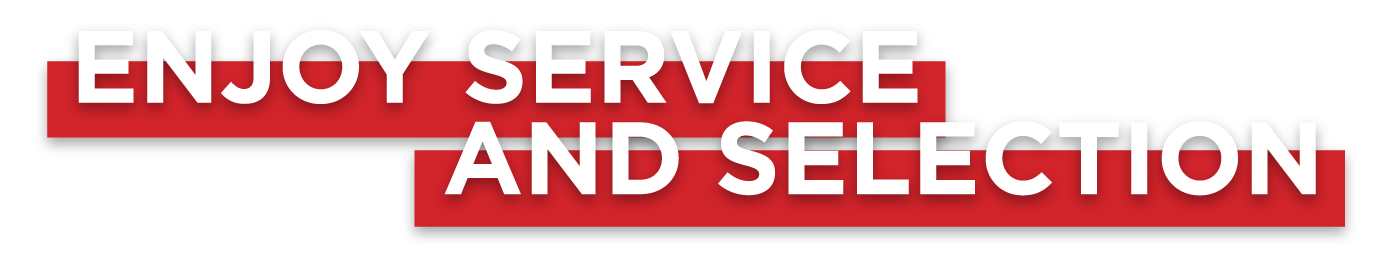 service and selection